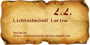 Lichtscheindl Larina névjegykártya